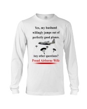 paratrooper yes me husband willingly jumps our Long Sleeve Tee tile