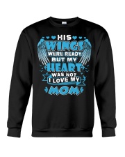 Mom his wings were ready Crewneck Sweatshirt tile