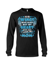 Mom his wings were ready Long Sleeve Tee tile