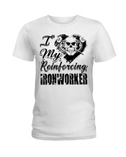 ironworker i my reinforcing Ladies T-Shirt tile