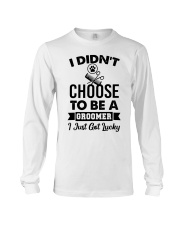 Groomer ididnt choose to be a Long Sleeve Tee tile