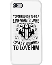 tough enough to be a linemans wife crazy Phone Case tile