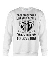 tough enough to be a linemans wife crazy Crewneck Sweatshirt tile