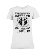 tough enough to be a linemans wife crazy Premium Fit Ladies Tee tile