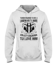 tough enough to be a linemans wife crazy Hooded Sweatshirt tile