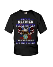 Proud retired police officer who would do it all over again Youth T-Shirt tile
