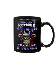 Proud retired police officer who would do it all over again Mug tile