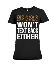 Big girls won't text back either Premium Fit Ladies Tee tile