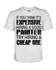 Painter if you think it is expensive V-Neck T-Shirt tile