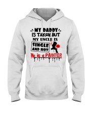 painter my daddy is taken Hooded Sweatshirt tile