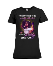 You don't have to be pretty Premium Fit Ladies Tee tile