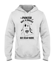 not a ghost PAINTER but dead insde Hooded Sweatshirt tile