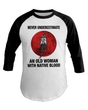 Never underestimate Woman native blood Baseball Tee tile