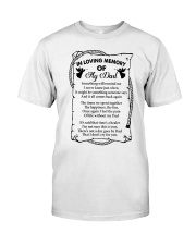 in loving memory of dad Classic T-Shirt front