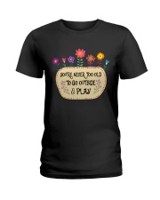 You re never too old 2 Ladies T-Shirt tile