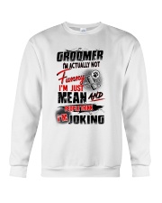 Groomer i am actually not funny Crewneck Sweatshirt tile