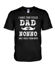 I have two titles Dad and Nonno V-Neck T-Shirt thumbnail