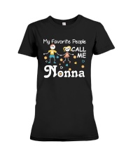 MY FAVORITE PEOPLE CALL ME NONNA-mug Premium Fit Ladies Tee thumbnail