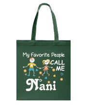 MY FAVORITE PEOPLE CALL ME Nani Tote Bag thumbnail