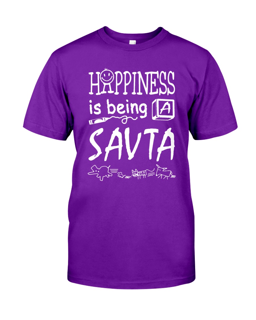 HAPPINESS IS BEING A SAV-TA Classic T-Shirt