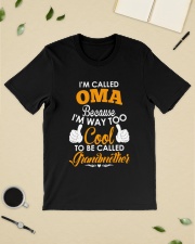 I'm Called Oma Because I'm Way Too Cool To Be Classic T-Shirt lifestyle-mens-crewneck-front-19