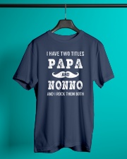 I have two titles Papa and Nonno Classic T-Shirt lifestyle-mens-crewneck-front-3