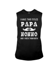 I have two titles Papa and Nonno Sleeveless Tee thumbnail