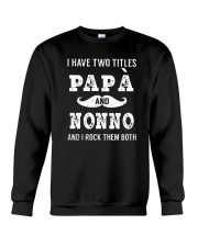 I have two titles Papaf and Nonno Crewneck Sweatshirt thumbnail