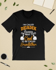 I'm Called Dziadek Because I'm Way Too Cool To Be Classic T-Shirt lifestyle-mens-crewneck-front-19