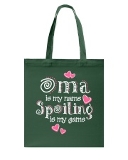 Oma is my name spoiling is my game Tote Bag thumbnail