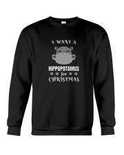 I WANT A HIPPOPOTAMUS SHIRT Crewneck Sweatshirt thumbnail