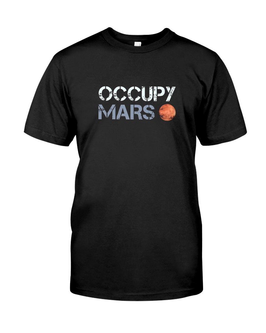 OCCUPY MARS T SHIRT Classic T-Shirt