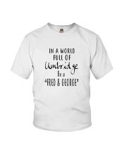 IN A WORLD FULL OF UMBRIDGE BE A SHIRT Youth T-Shirt thumbnail