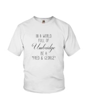 IN A WORLD FULL OF UMBRIDGE BE A SHIRT Youth T-Shirt thumbnail