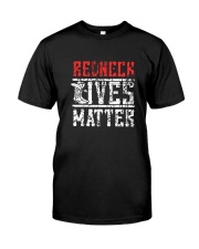 Redneck Lives Matter Funny Gift T-Shirt Premium Fit Mens Tee thumbnail