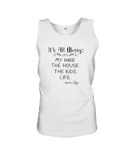 It's All Messy My Hair The House The Kids Shirts Unisex Tank thumbnail