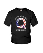 Q-anon Where We Go One We Go All Shirt Youth T-Shirt thumbnail
