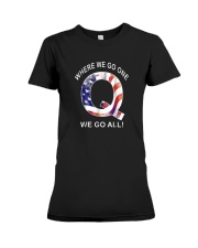 Q-anon Where We Go One We Go All Shirt Premium Fit Ladies Tee thumbnail