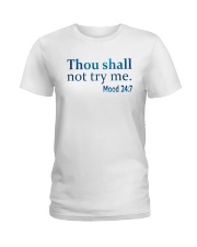 Thou Shall not try me Mood 24:7 TShirt Ladies T-Shirt thumbnail