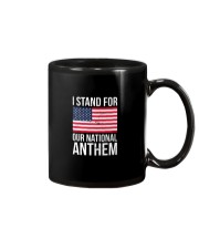I STAND FOR OUR NATIONAL ANTHEM SHIRT Mug thumbnail