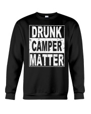 Drunk Camper Matter Crewneck Sweatshirt thumbnail