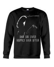 AND SHE LIVED HAPPILY EVER AFTER Crewneck Sweatshirt thumbnail