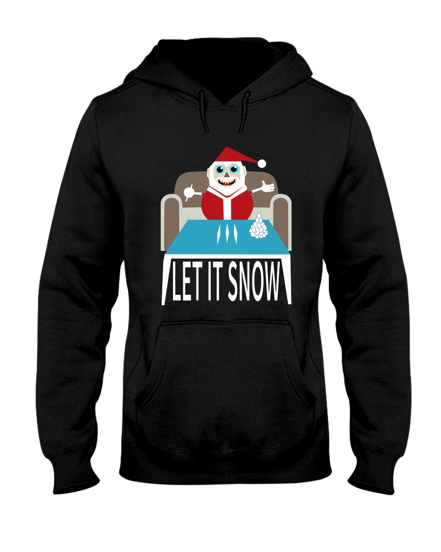 LET IT SNOW Hooded Sweatshirt
