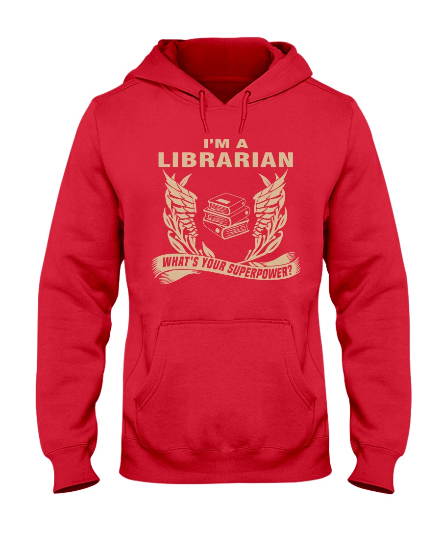I'm A Librarian Hooded Sweatshirt