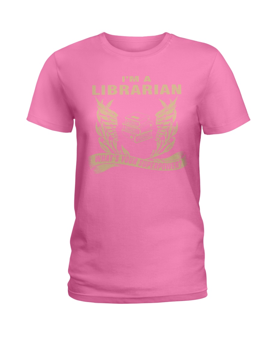 I'm A Librarian Ladies T-Shirt
