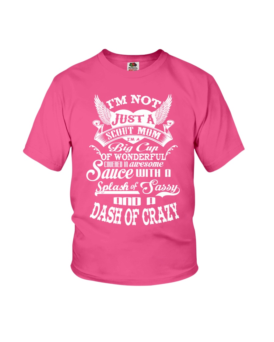 I'm not just a Scout Mom Youth T-Shirt