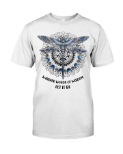 whisper words of wisdom Let It Be Classic T-Shirt front