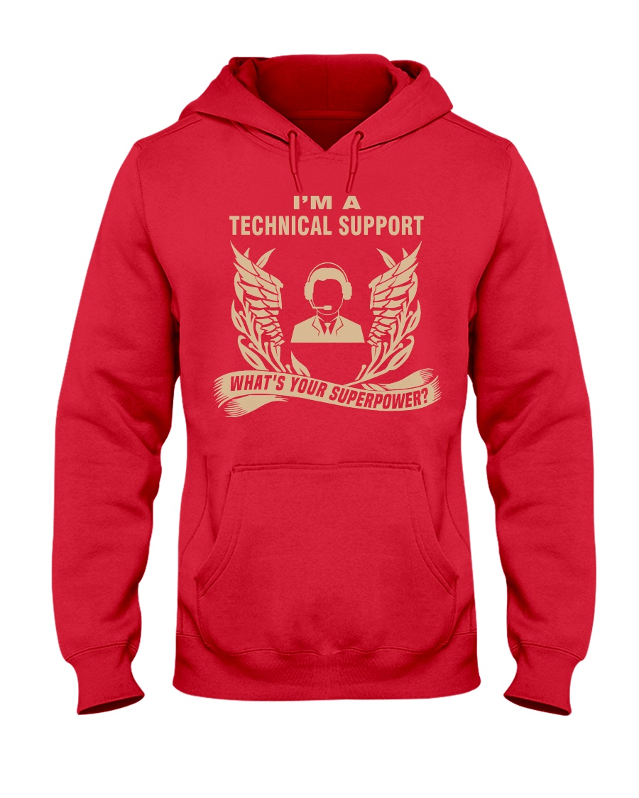 I'm a Technical Support Hooded Sweatshirt