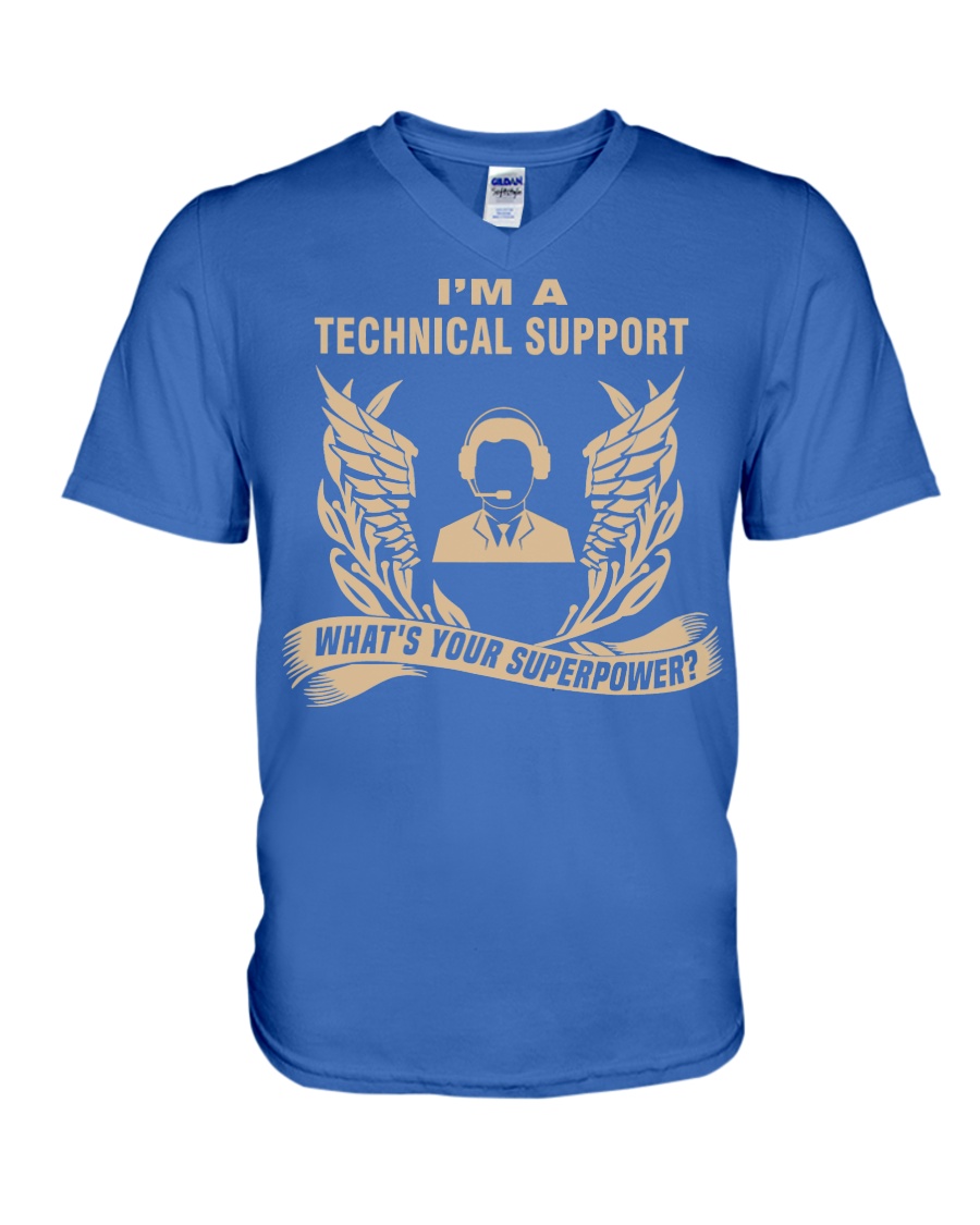 I'm a Technical Support V-Neck T-Shirt