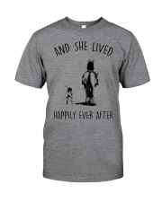 SHE LIVED HAPPILY EVER AFTER Classic T-Shirt front